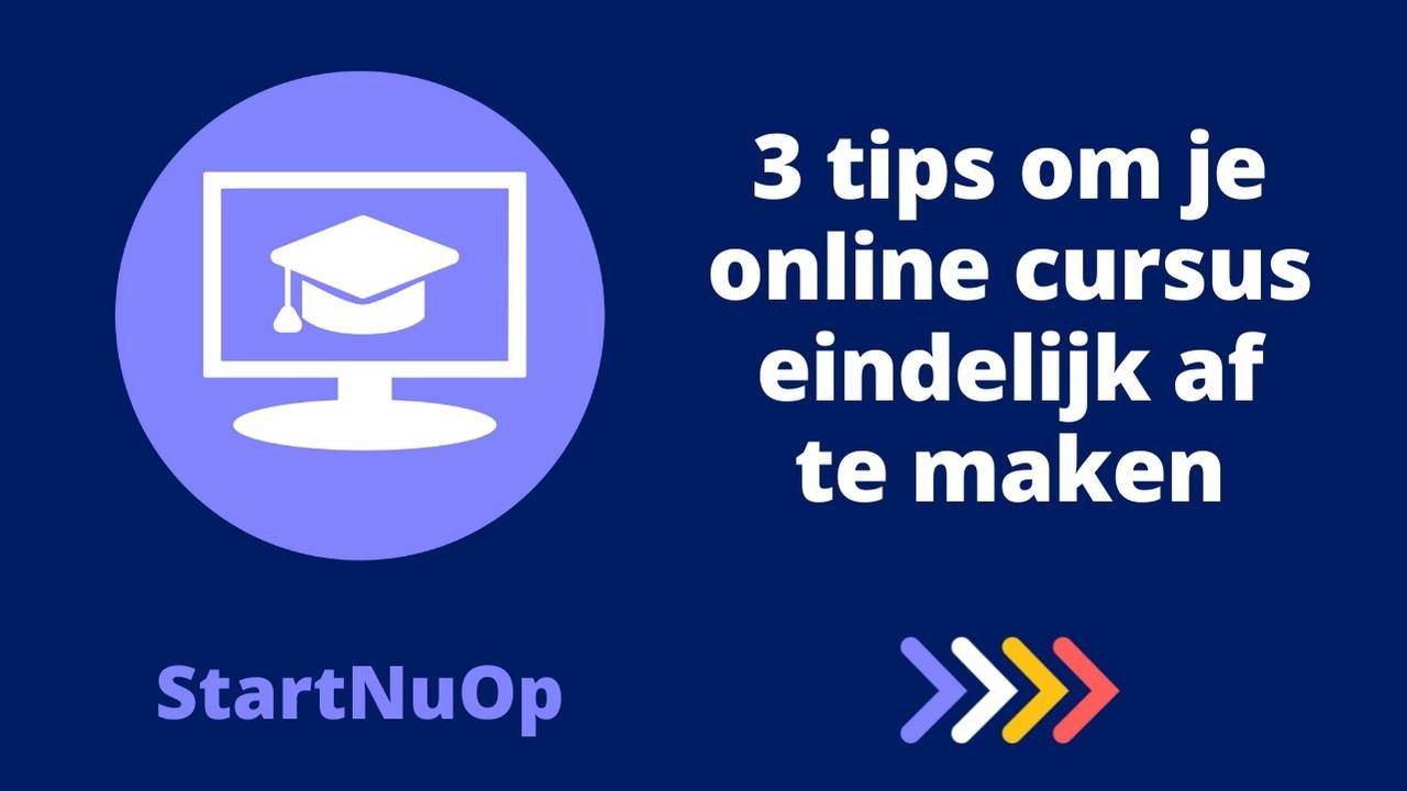 3 tips om je online cursus eindelijk af te maken