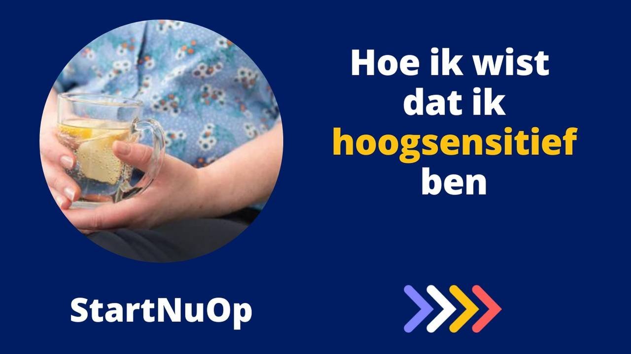 Hoe ik wist dat ik hoogsensitief ben