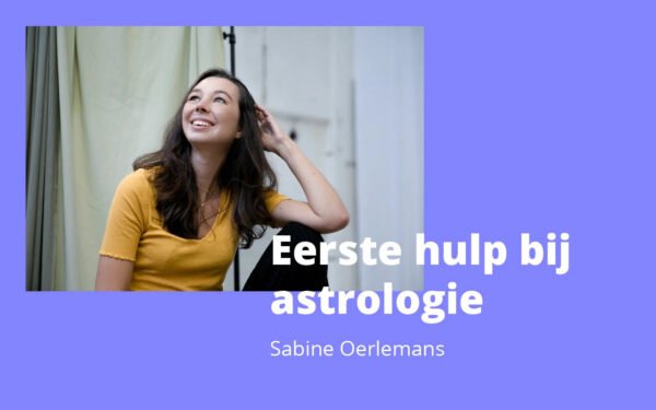 Eerste hulp bij astrologie | Leer jezelf beter kennen aan de hand van jouw birth chart