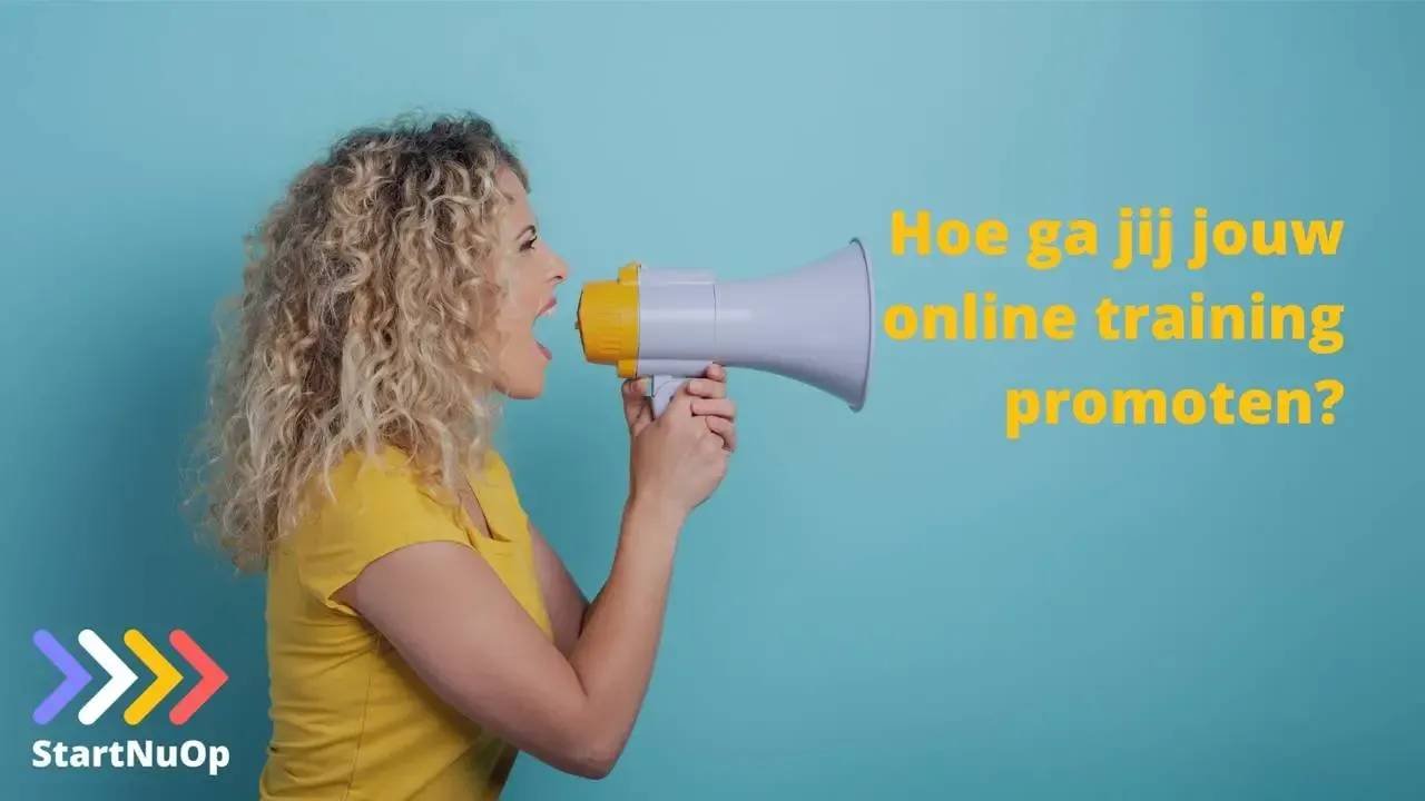 Hoe ga jij jouw online training promoten?