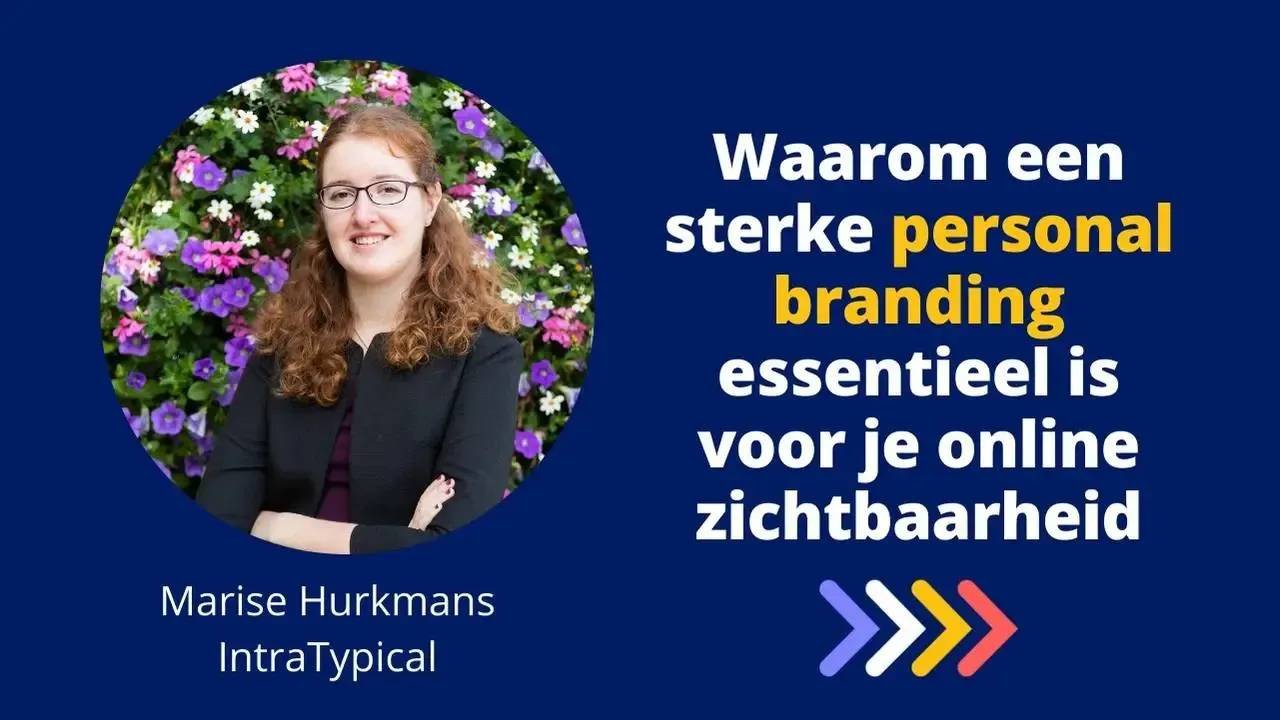 Waarom een sterke personal branding essentieel is voor je online zichtbaarheid